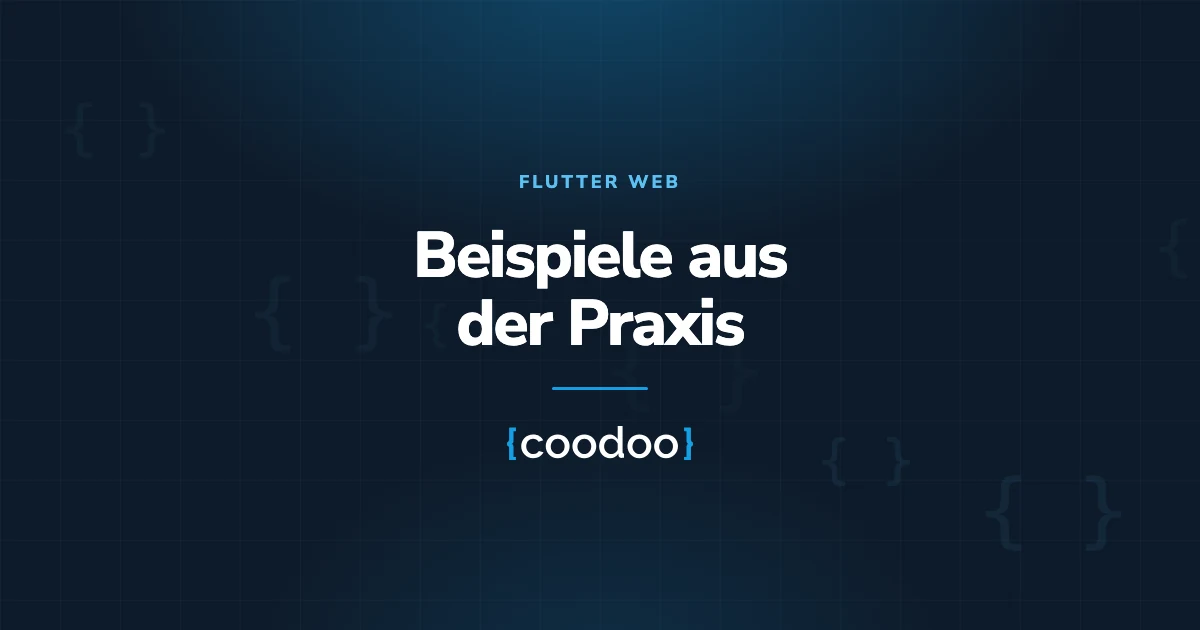 Beispiele für Flutter Web Apps, die überzeugen